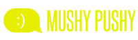Mushy Pushy
